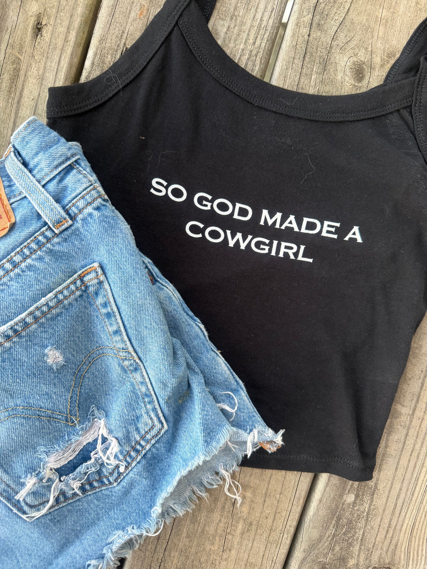 So God Made A Cowgirl Tank Top
