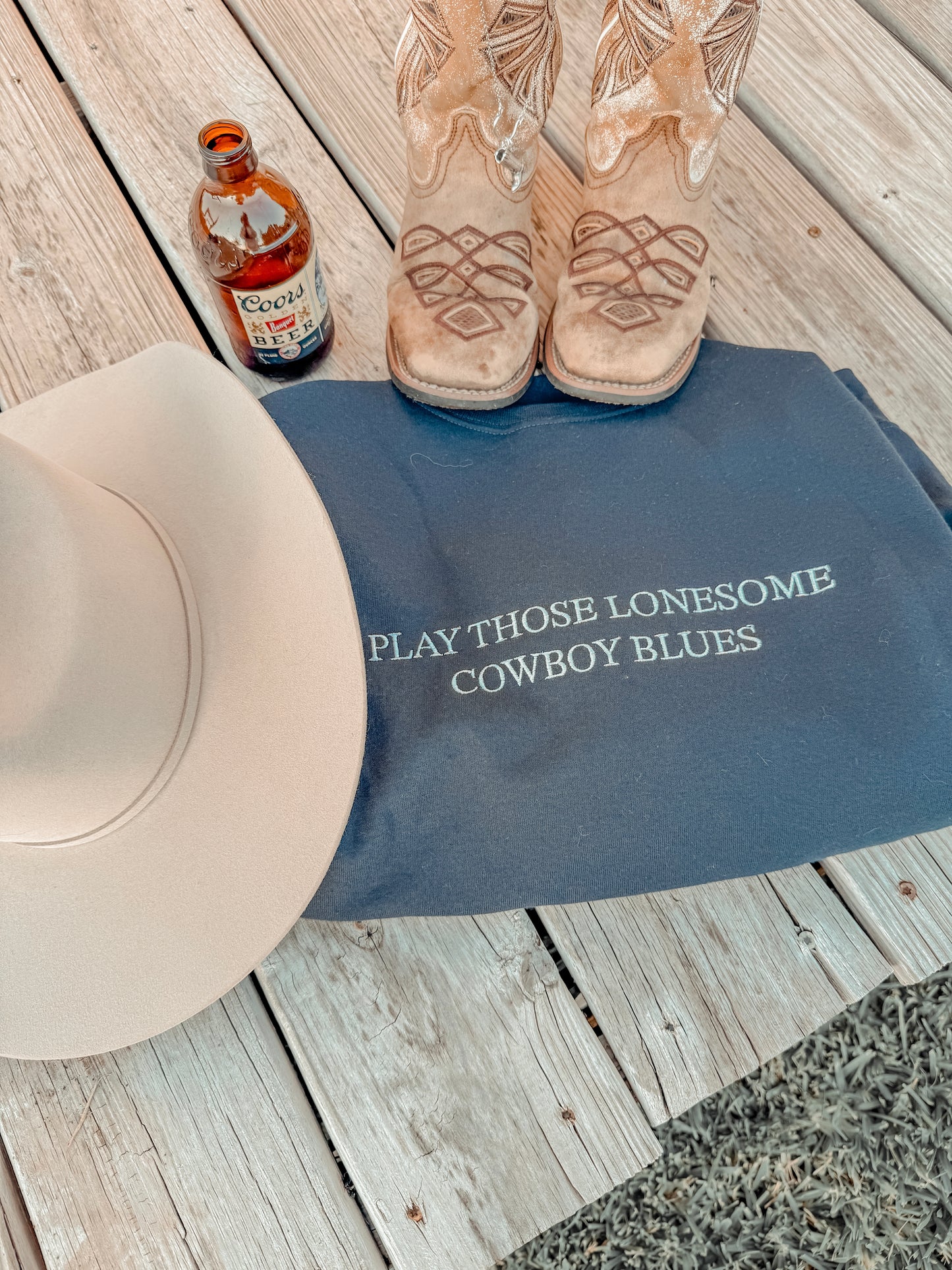 “Play those lonesome cowboy blues” sweatshirt